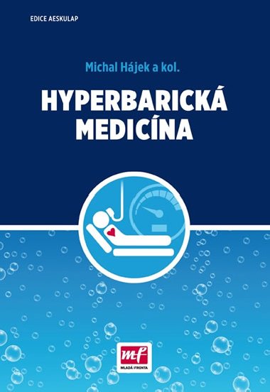 Hyperbarick medicna - Michal Hjek