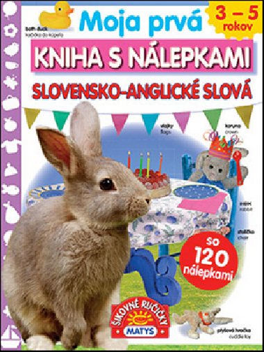 Moja prv kniha s nlepkami Slovensko-anglick slov - 