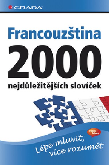 FRANCOUZTINA 2000 NEJDLEITJCH SLOVEK - Mireille Schauwecker