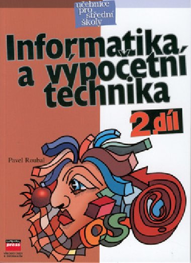 INFORMATIKA A VPOETN TECHNIKA 2.DL - Pavel Roubal