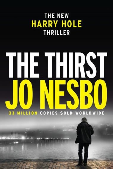 The Thirst, Harry Hole 11 - Jo Nesbo