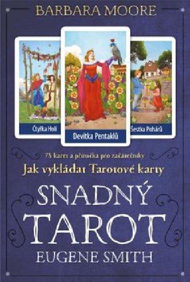 Snadn Tarot - Barbara Moore