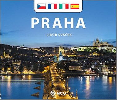 Praha - malá/česky, francouzsky, italsky, španělsky - Sváček Libor