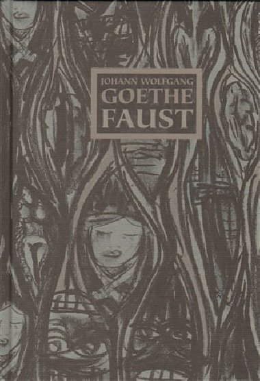 FAUST - Johan Wolfgang Goethe