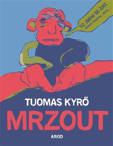 Mrzout - Tuomas Kyr