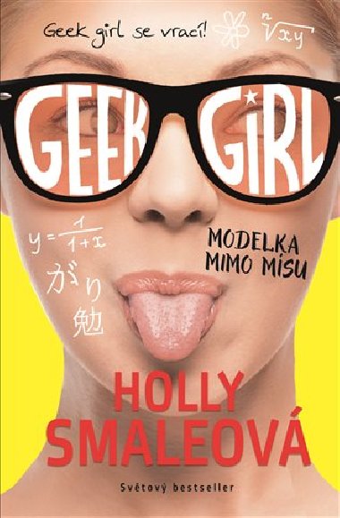 Geek Girl 2: Modelka mimo msu - Holly Smaleov