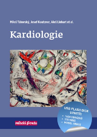 Kardiologie - Milo Tborsk; Josef Kautzner; Ale Linhart