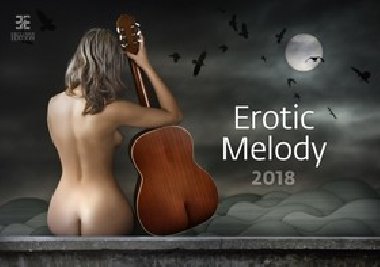Kalend nstnn 2018 - Erotic Melody/Exclusive - neuveden