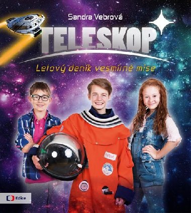 Teleskop aneb Letov denk vesmrn mise - Sandra Vebrov