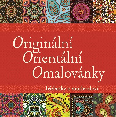 Originln Orientln Omalovnky ... hdanky a mudroslov - Albatros