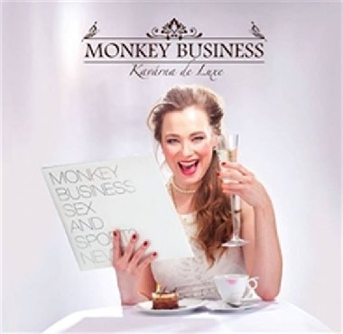 Kavrna de Luxe - Monkey Business