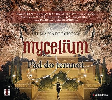 Mycelium III - Pd do temnot - 2CDmp3 - Kadlekov Vilma