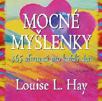 Mocn mylenky - 365 afirmac pro kad den - Louise L. Hay