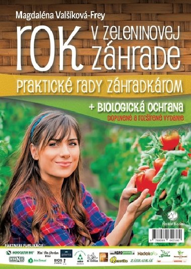 Rok v zeleninovej zhrade + biologick ochrana - Magdalna Valkov