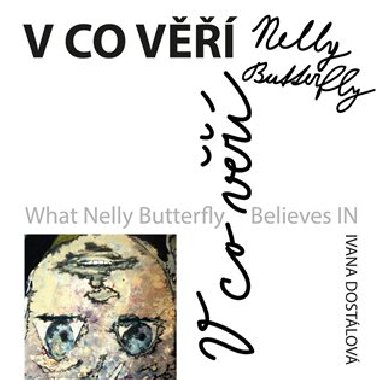 V co v Nelly Butterfly - Ivana Dostlov