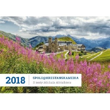 Stoln kalend 2018 s Radiem PROGLAS a texty Michala Altrichtera - 
