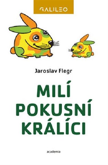 Mil pokusn krlci - Jaroslav Flegr
