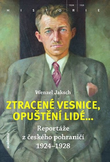 Ztracen vesnice, oputn lid... - Reporte z eskho pohrani 1924-1928 - Wenzel Jaksch