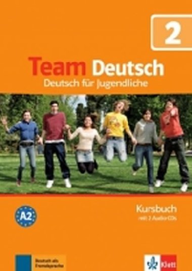 Team Deutsch 2 (A2) - Kursbuch + 2CD - neuveden
