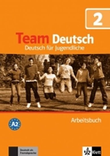 Team Deutsch 2 (A2) - Arbeitsbuch - neuveden
