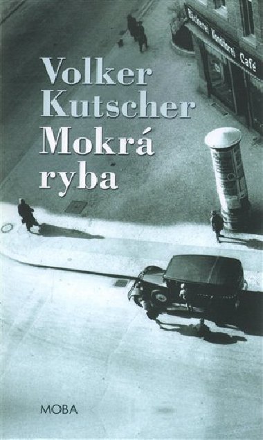 Mokr ryba - Volker Kutscher