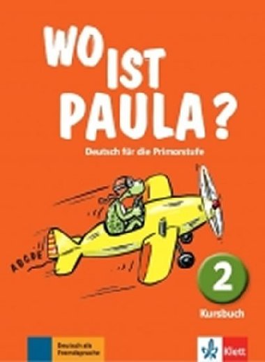 Wo ist Paula? 2 (A1) - Kursbuch - neuveden
