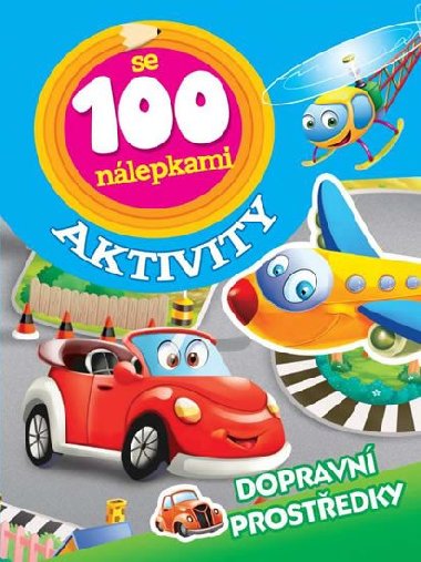 Dopravn prostedky - Aktivity se 100 nlepkami - Foni Book