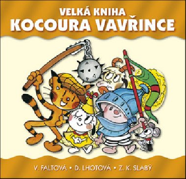 Velk kniha kocoura Vavince - Vra Faltov