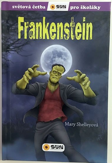 Frankenstein - Svtov etba pro kolky - Mary Shelley