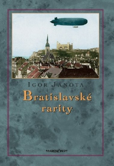 Bratislavsk rarity - Igor Janota