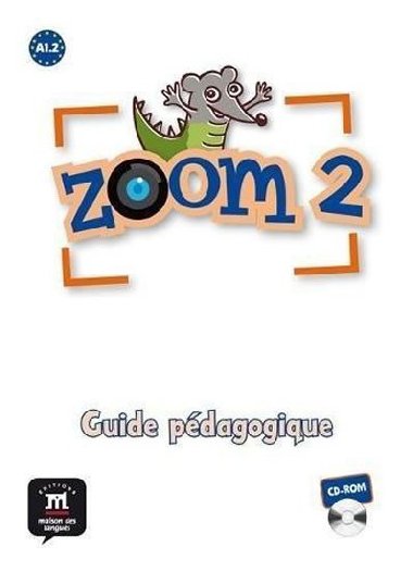 Zoom 2 (A1.2) - Guide pdagogique CD-Rom - neuveden