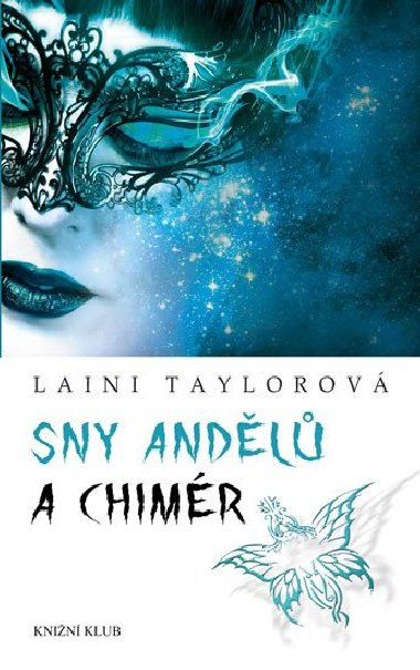 Sny andl a chimr - Laini Taylorov