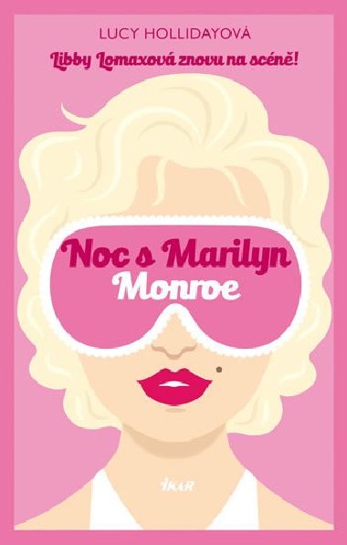 Noc s Marilyn Monroe - Lucy Hollidayov
