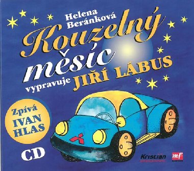 Kouzelný měsíc - CD (Vypravuje Jiří Lábus) - Helena Beránková; Jiří Lábus; Ivan Hlas