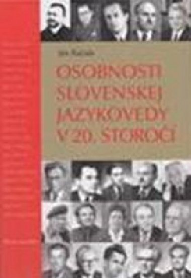 Osobnosti slovenskej jazykovedy v 20. storo - Jn Kaala