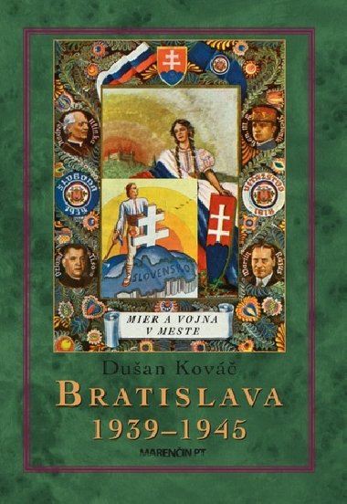 Bratislava 1939-45 - Duan Kov