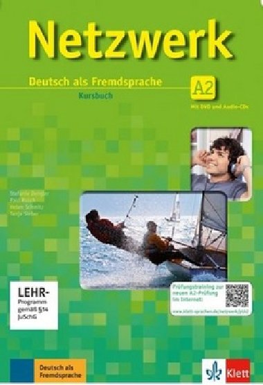 Netzwerk 2 (A2) - Kursbuch + 2CD + DVD - Stefanie Dengler; Paul Rusch; Helen Schmitz