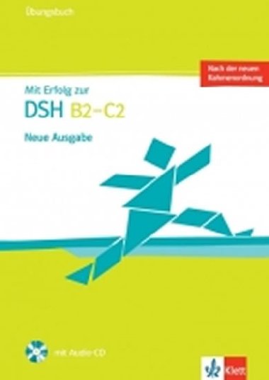 Mit Erfolg zur DSH neu B2-C2 - bungsbuch + CD - neuveden