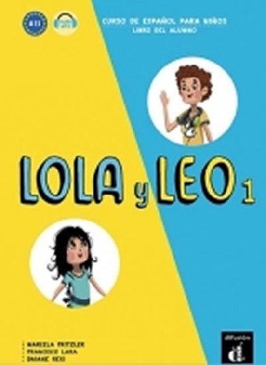 Lola y Leo 1 (A1.1) - Libro del alumno + MP3 online - neuveden