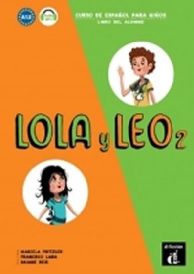 Lola y Leo 2 (A1.2) - Libro del alumno + MP3 online - neuveden