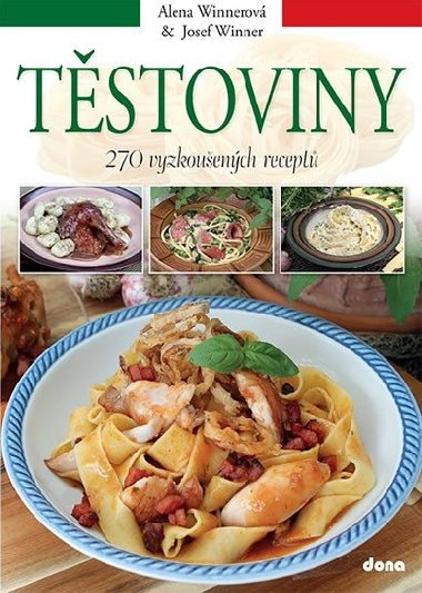 Tstoviny - 270 vyzkouench recept - Alena Winnerov; Josef Winner