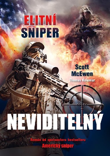 Elitn sniper: Neviditeln - Scott McEwen; Thomas Koloniar