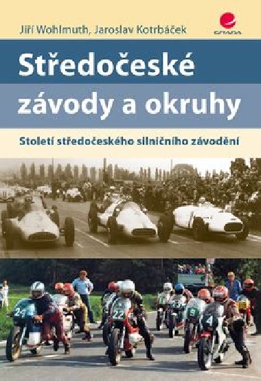 Stedoesk zvody a okruhy - Ji Wohlmuth; Jaroslav Kotrbek