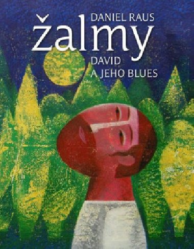 almy David a jeho blues - Daniel Raus