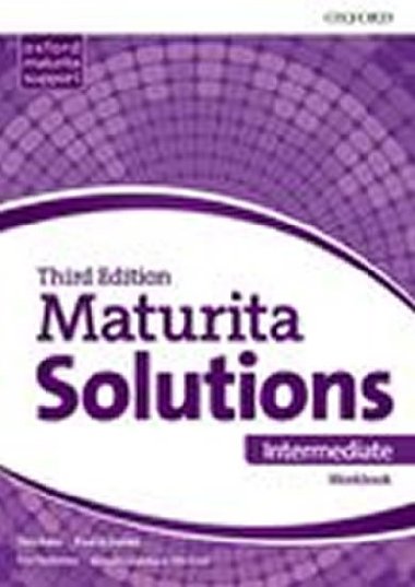 Maturita Solutions 3rd Edition Intermediate Workbook Czech Edition - Tim Falla, Paul A. Davies