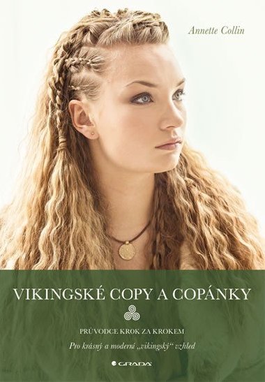 Vikingsk copy a copnky - Annette Collin