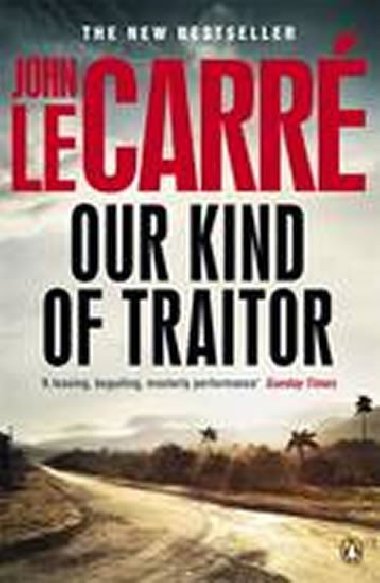 Our Kind of Traitor - Carr John le