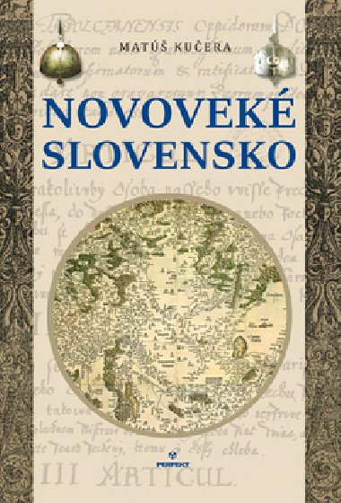 Novovek Slovensko - Mat Kuera
