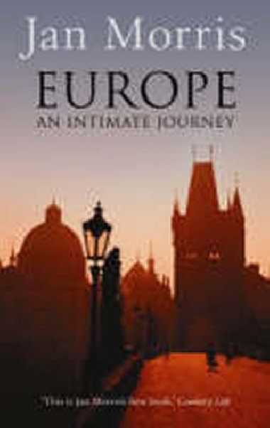 Europe : An Intimate Journey - Morris Ian