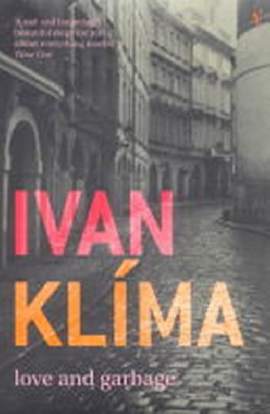 Love and Garbage - Ivan Klma